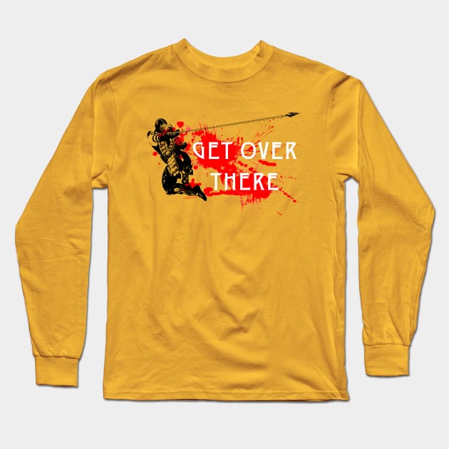 Get over there Long Sleeve T-Shirt by dankdesigns